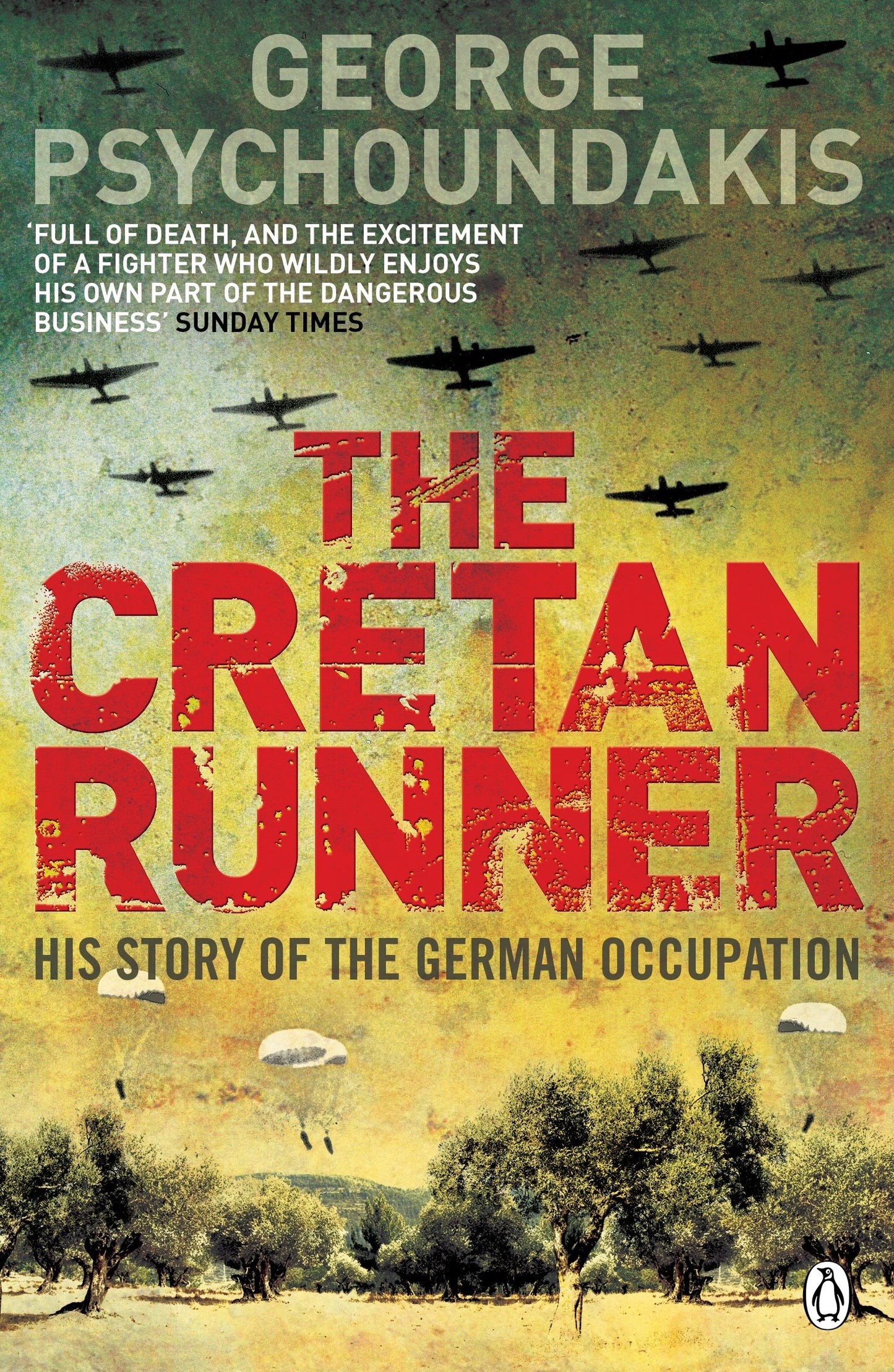 The Cretan Runner: His Story of the German Occupation