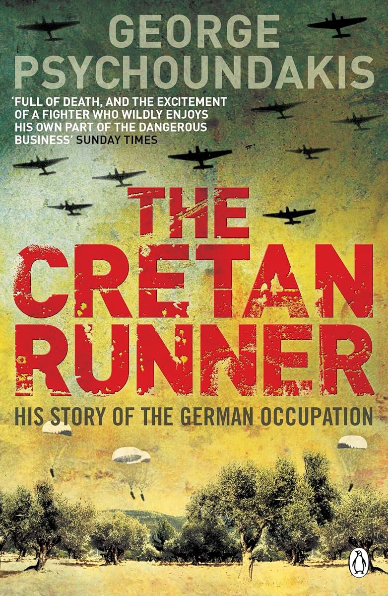 The Cretan Runner: His Story of the German Occupation