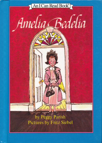 Amelia Bedelia: The Beloved Classic Story About a Literal-Minded Housekeeper and Hilarious Language Humor (I Can Read Level 2)