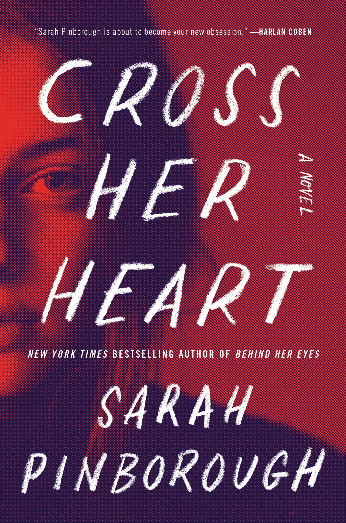 Cross Her Heart: A Novel
