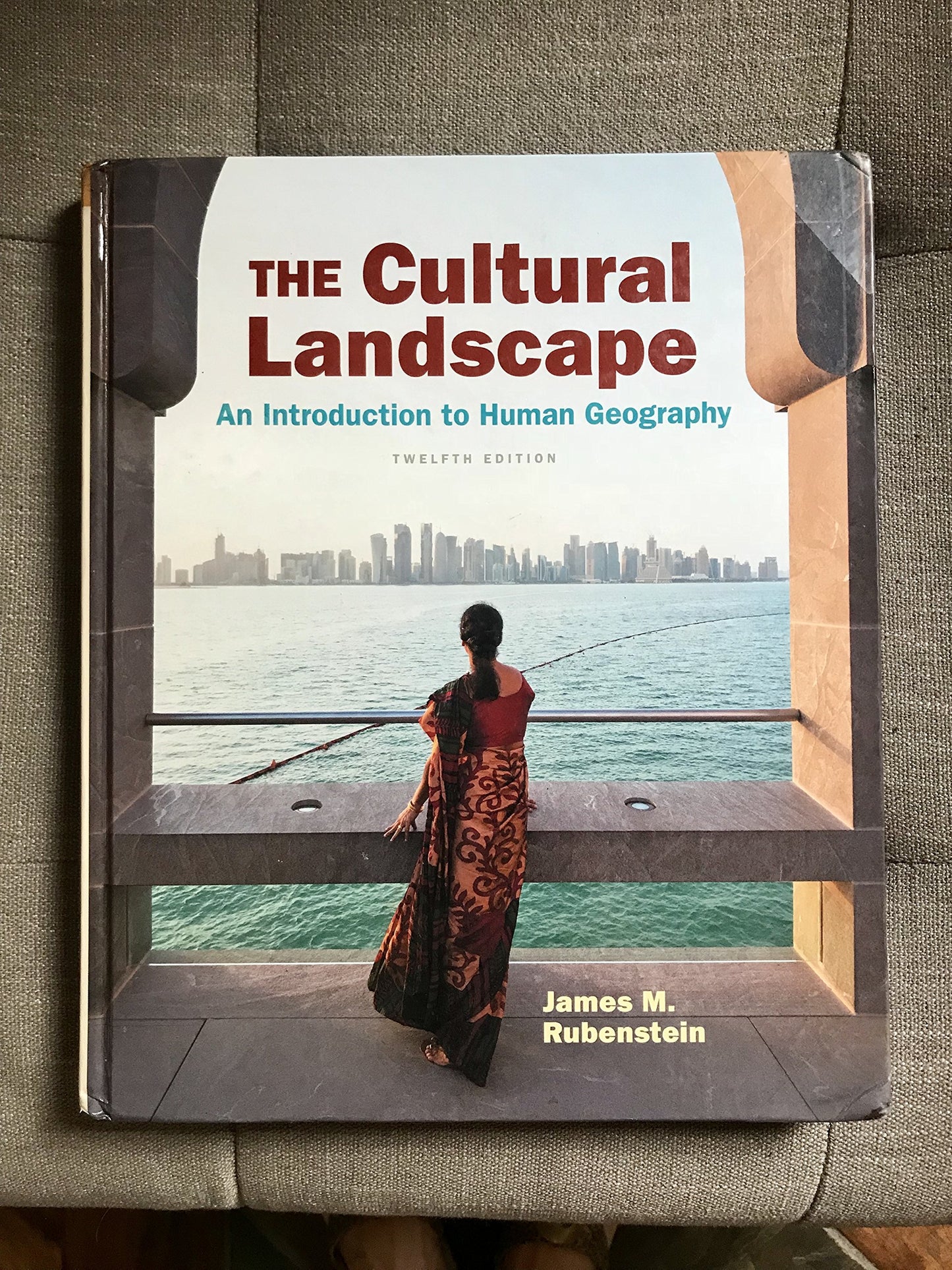 The Cultural Landscape: An Introduction to Human Geography (
