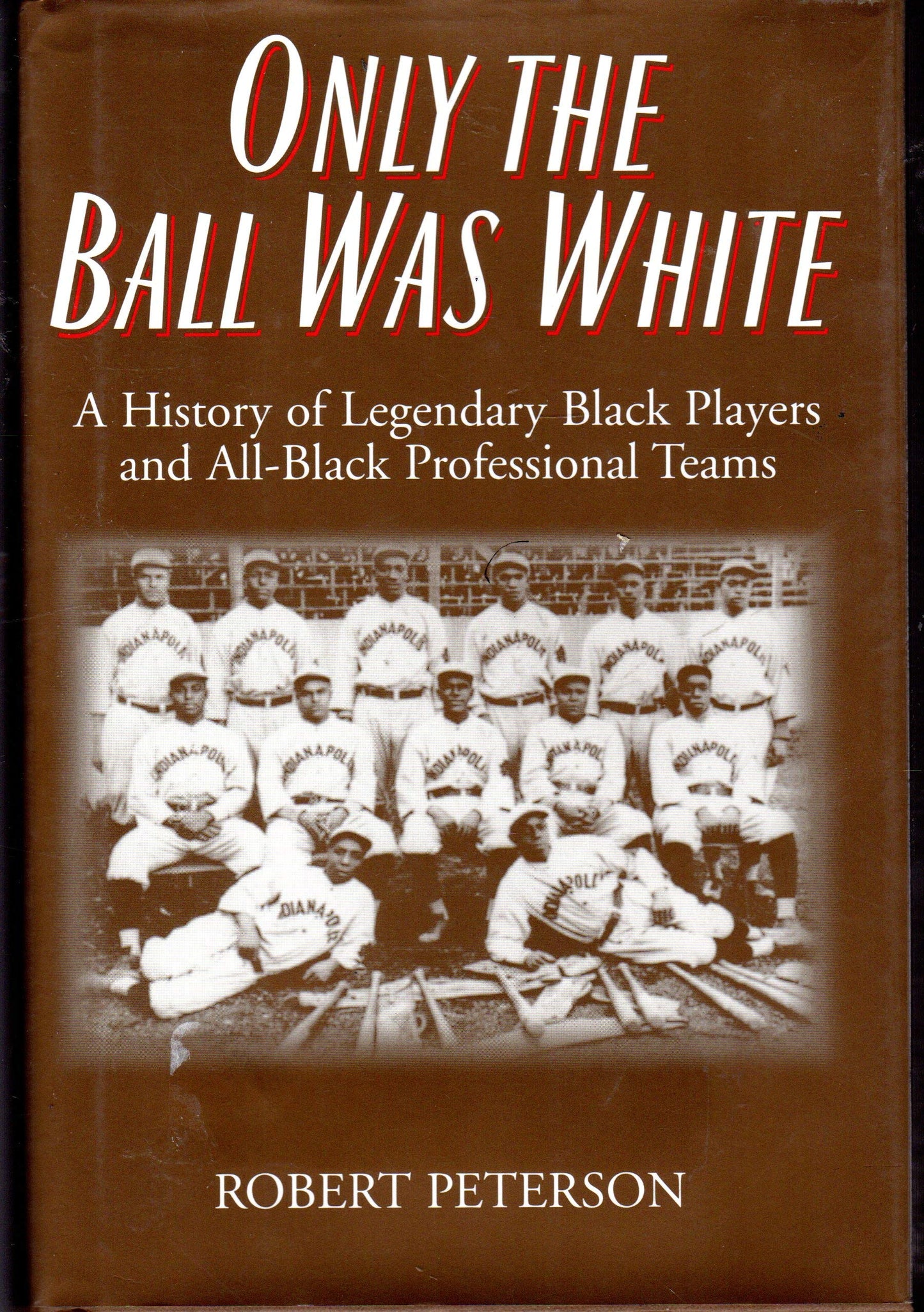 Only the Ball Was White