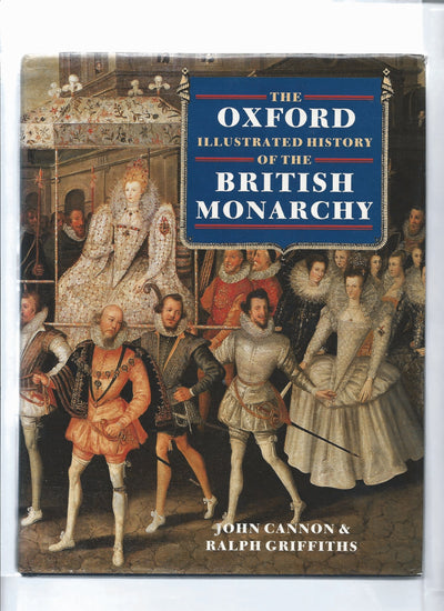 The Oxford Illustrated History of the British Monarchy (Oxfo