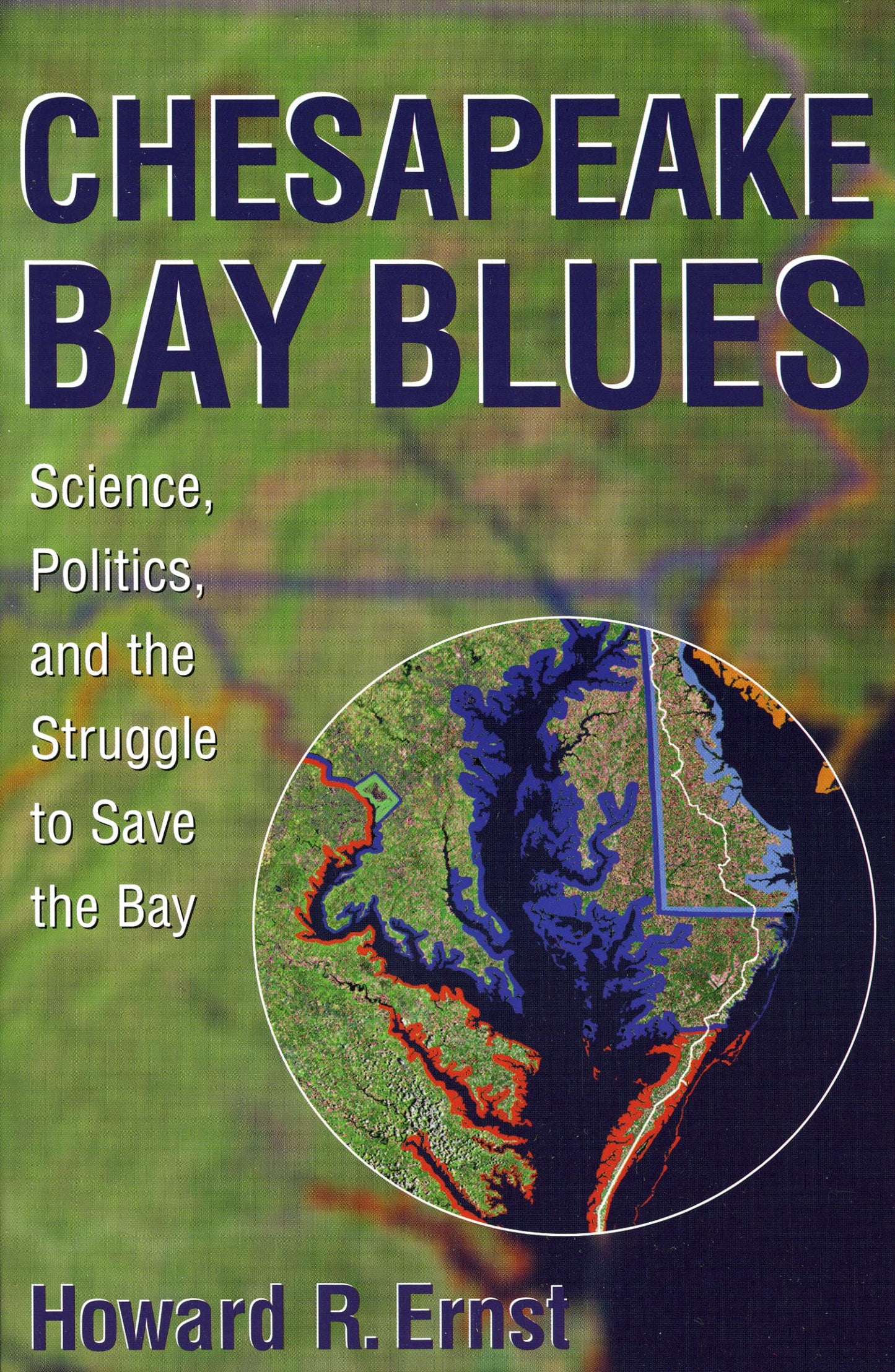 Chesapeake Bay Blues (American Political Challenges)