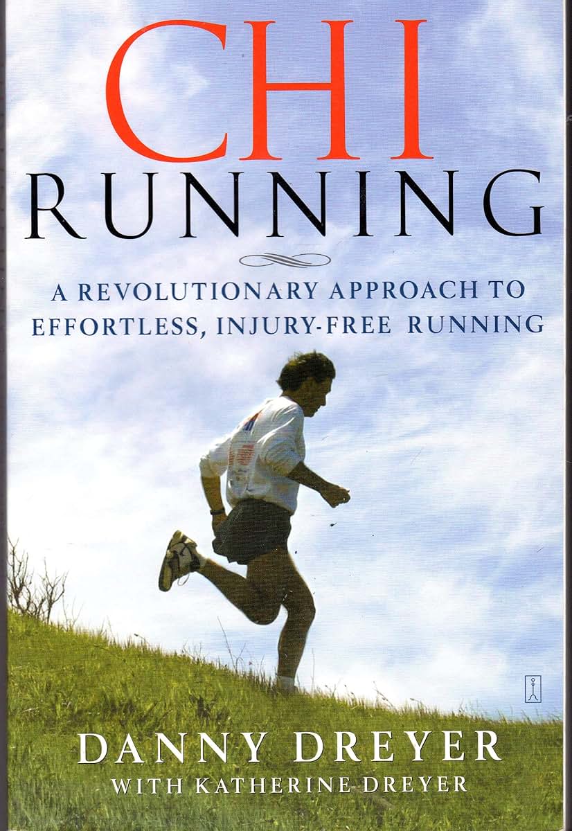 Chi Running: A Revolutionary Approach to Effortless Running