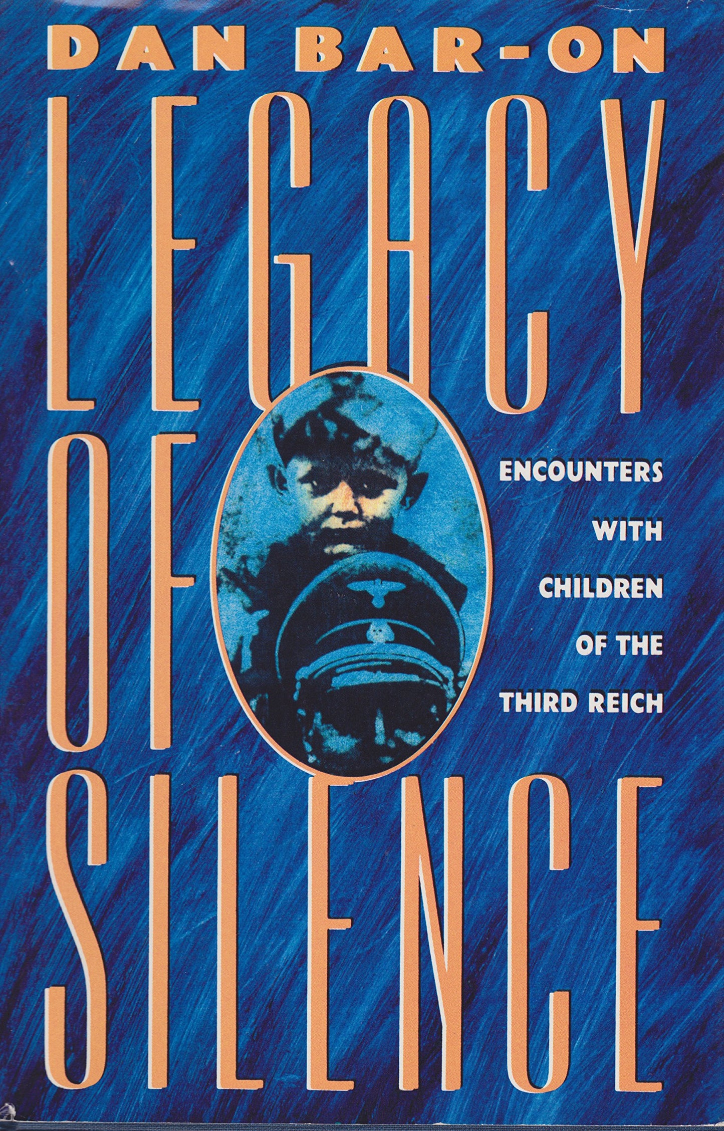 Legacy of Silence: Encounters with Children of the Third Rei