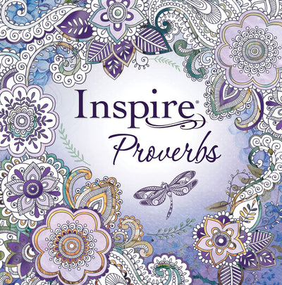 Tyndale Inspire: Proverbs (Softcover): Creative Coloring Bible, Includes Entire Book of Proverbs, Connect with Gods Inspired Word Through Coloring and Reflection, Large Font Journaling Bible Book
