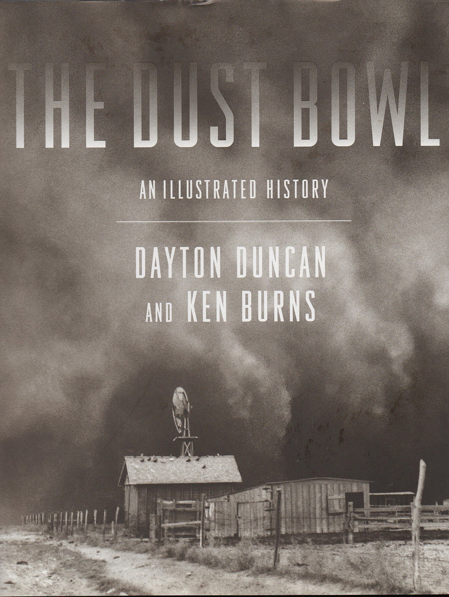 The Dust Bowl: An Illustrated History by Ken Burns