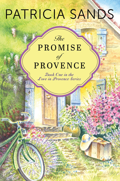 The Promise of Provence (Love in Provence, 1)