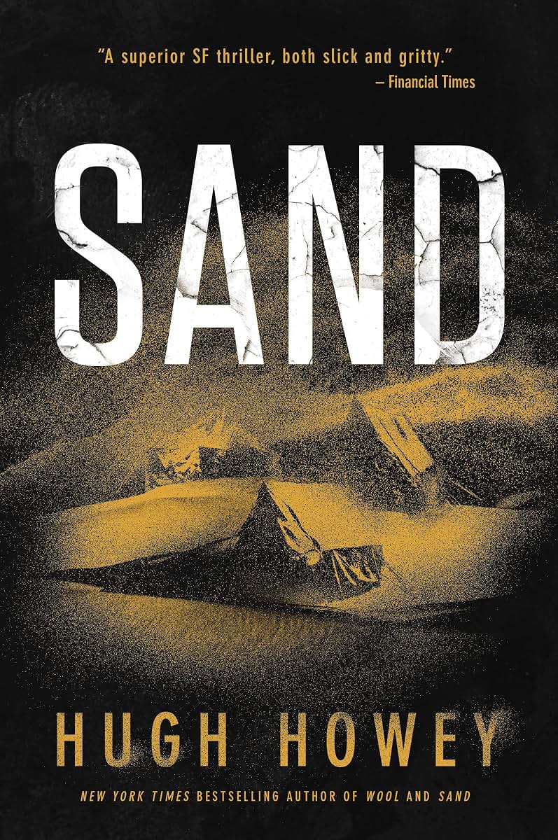 Sand (The Sand Chronicles, 1) by Howey, Hugh