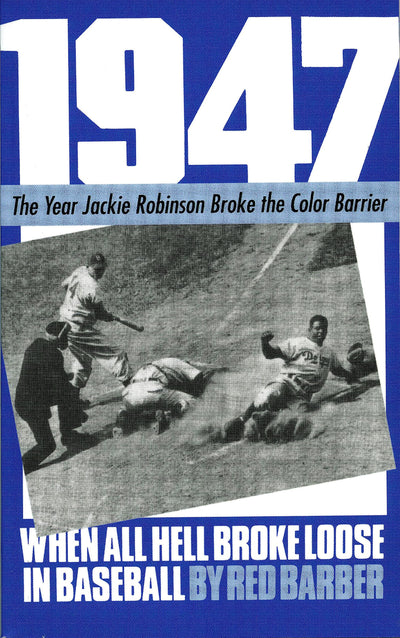 1947: When All Hell Broke Loose In Baseball