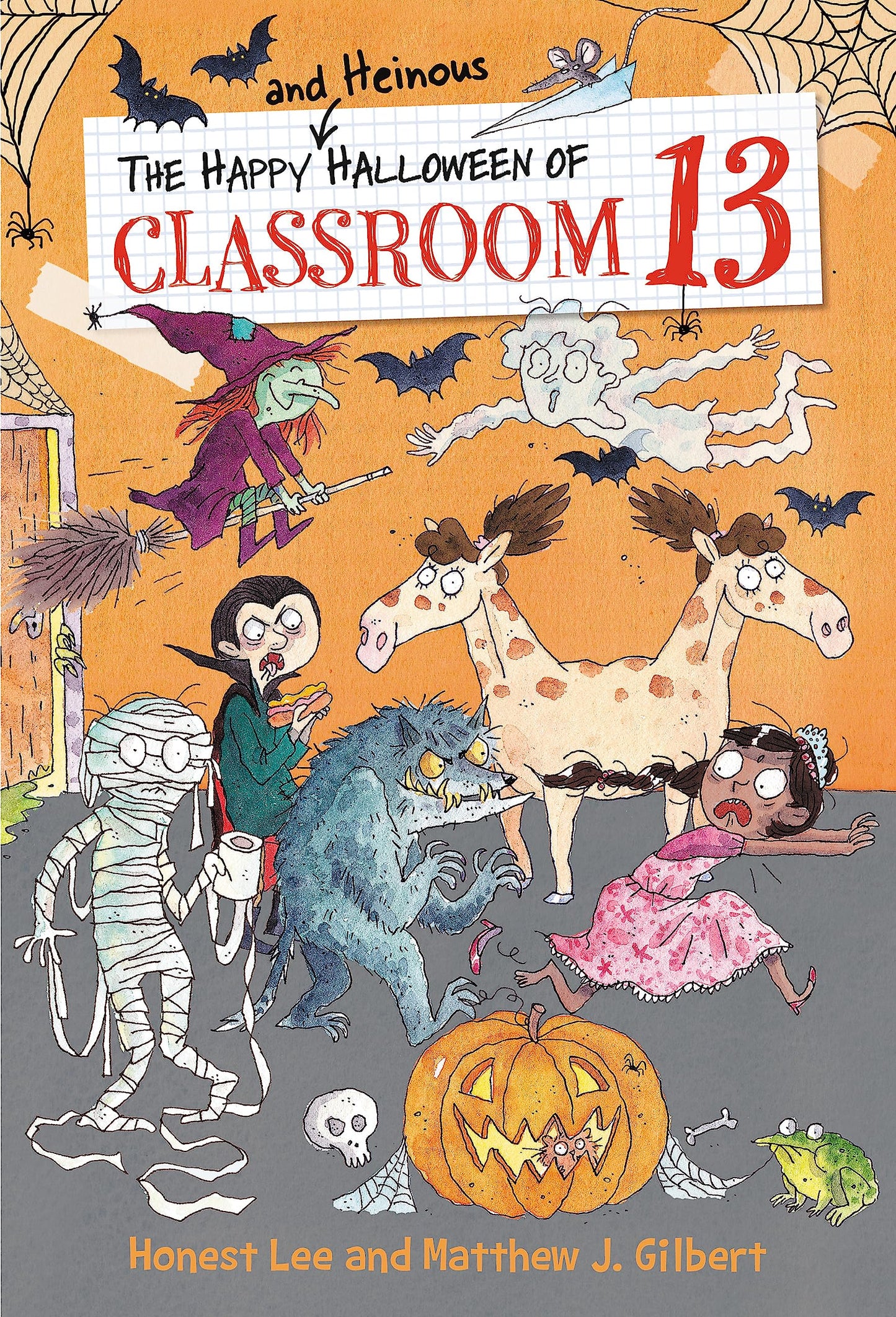 The Happy and Heinous Halloween of Classroom 13 (Classroom 13, 5)