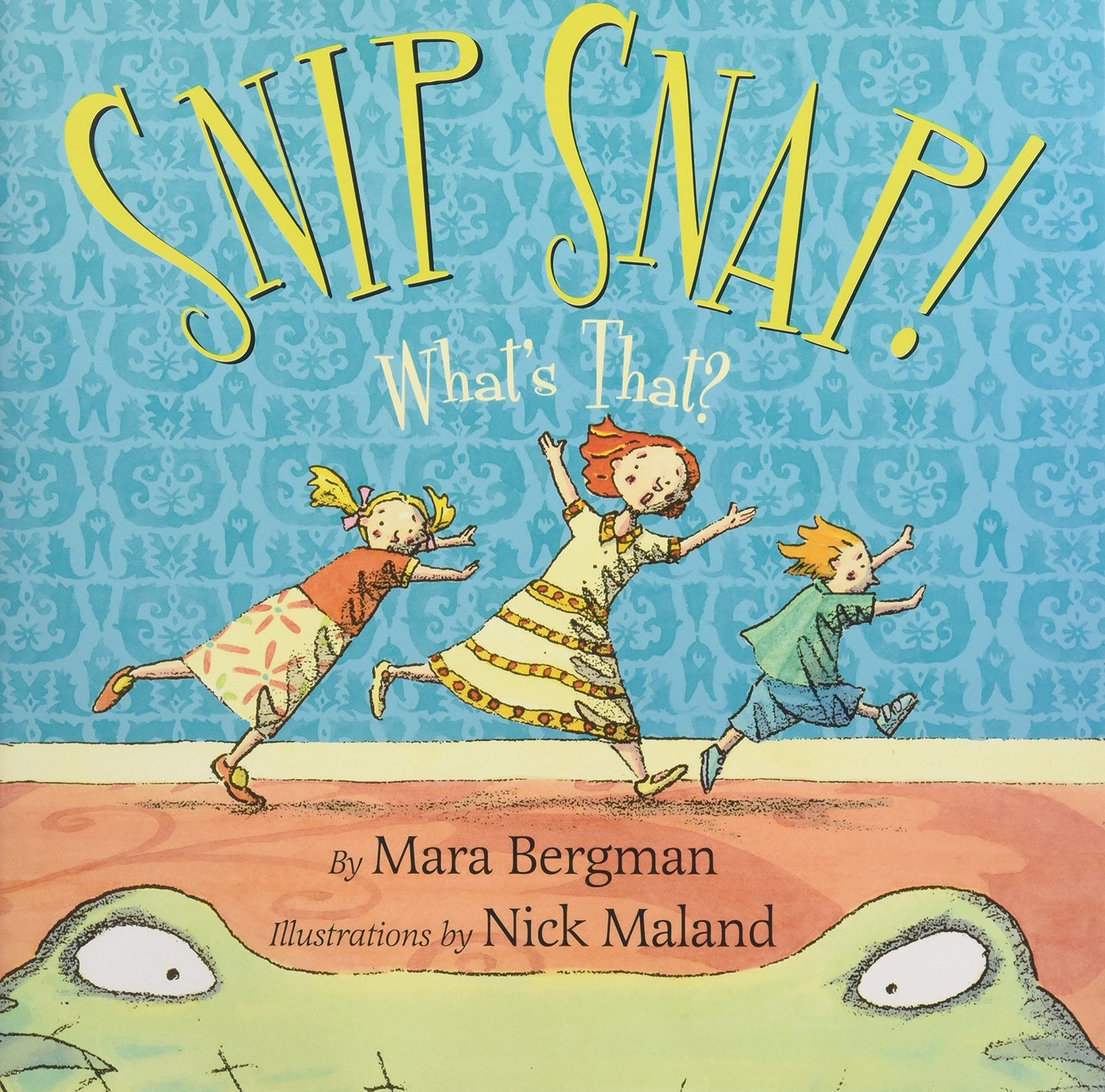 Snip Snap!: What's That?