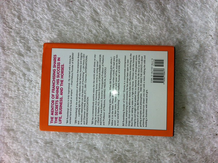 Time to Make the Donuts: The Founder of Dunkin Donuts Shares an American Journey — back cover