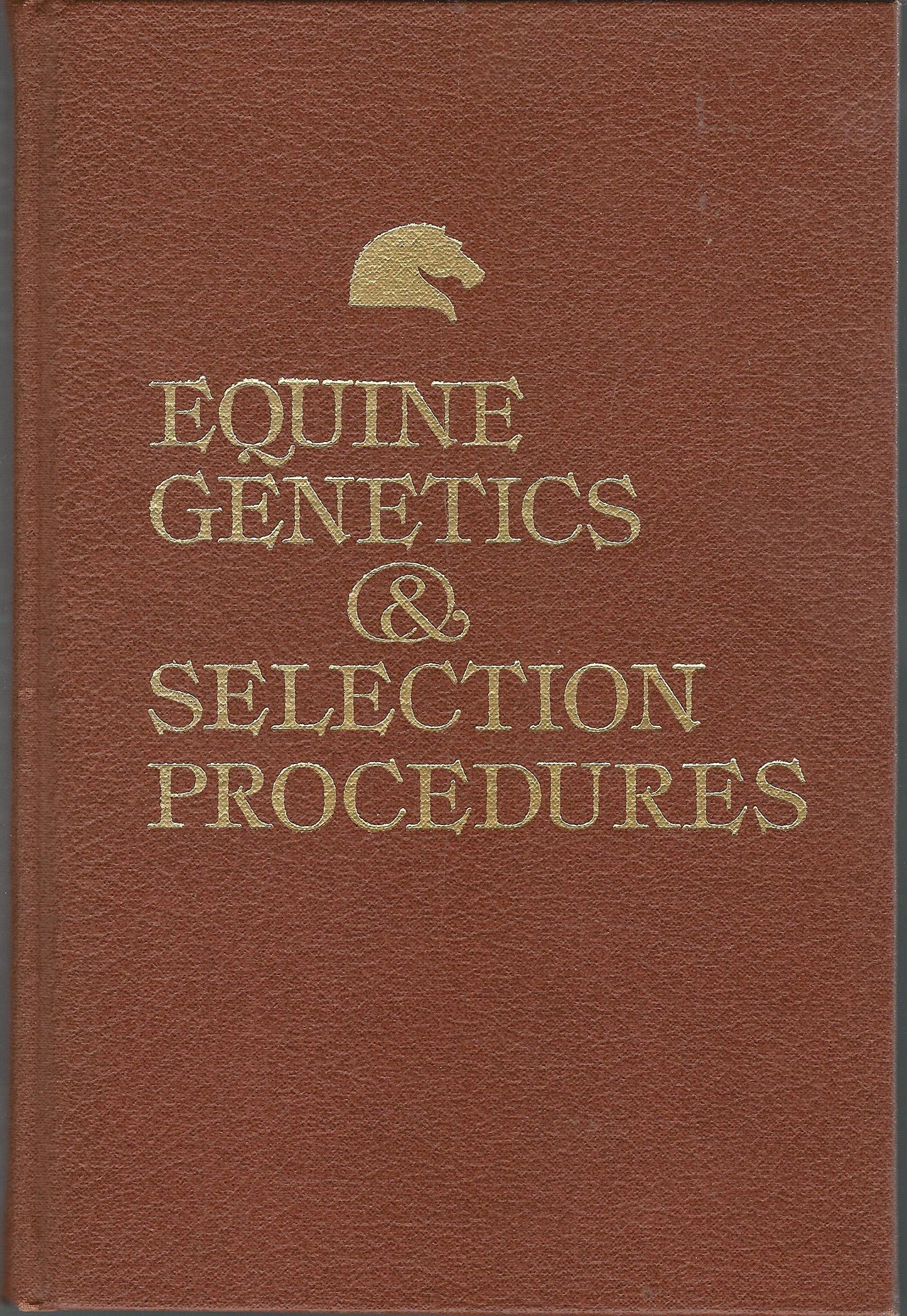 Equine Genetics & Selection Procedures