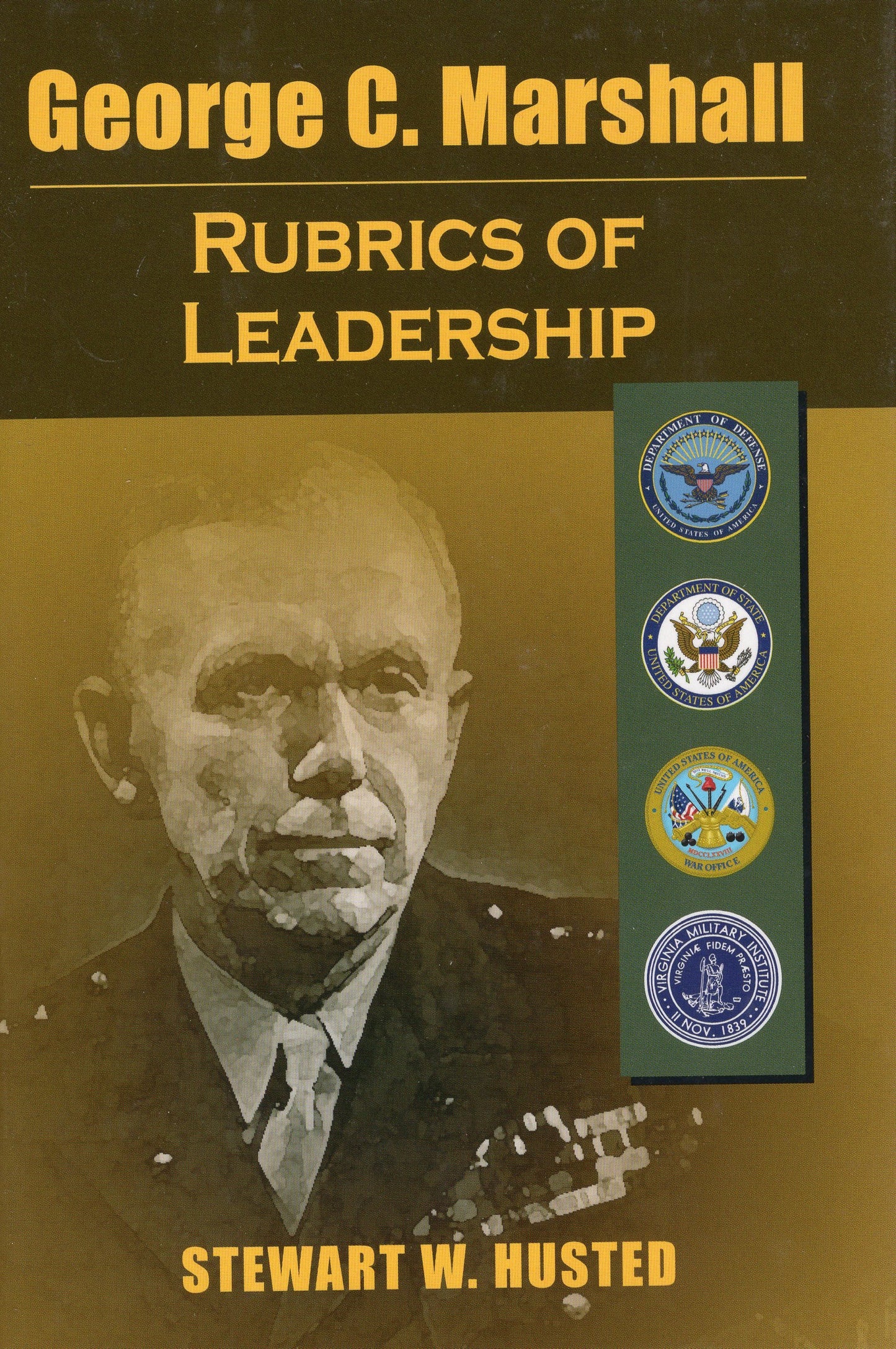 George C. Marshall: Rubrics of Leadership