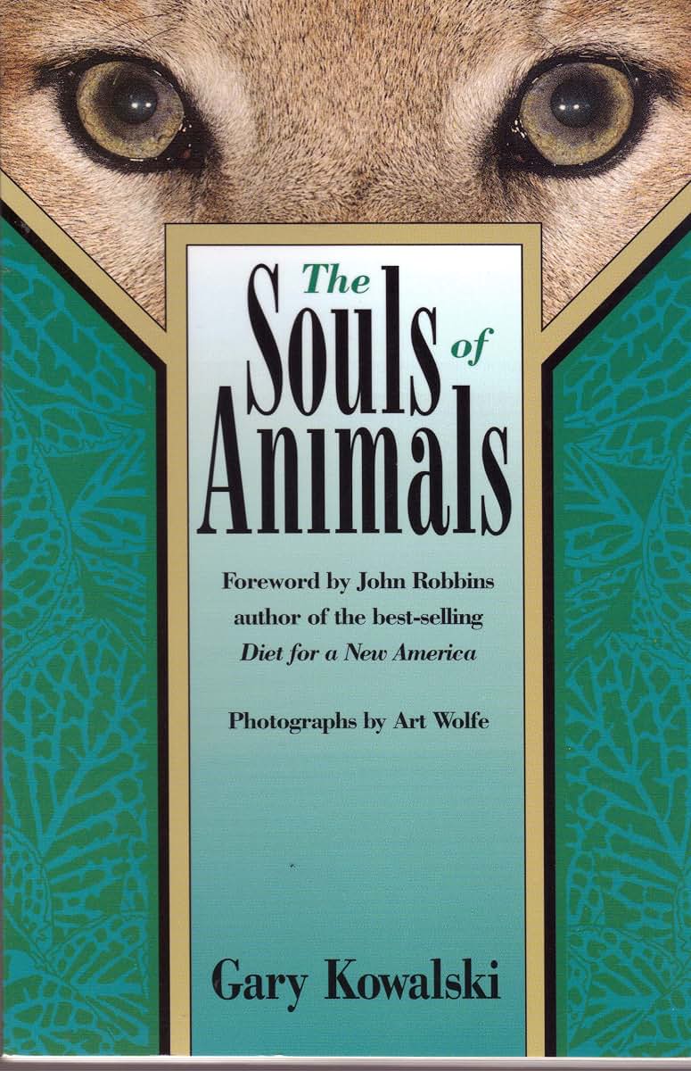 Souls of Animals by Gary Kowalski