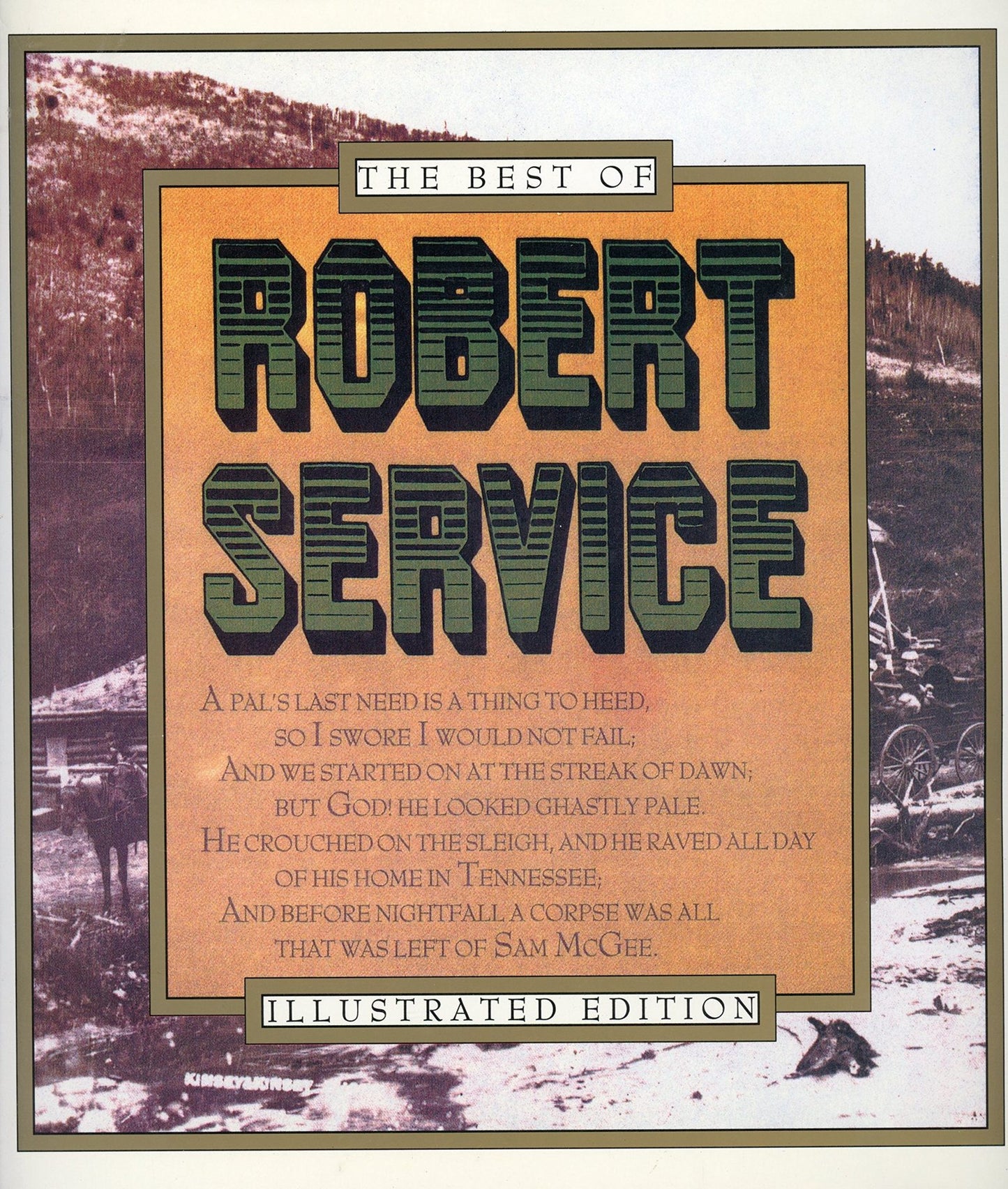 The Best Of Robert Service: Illustrated Edition