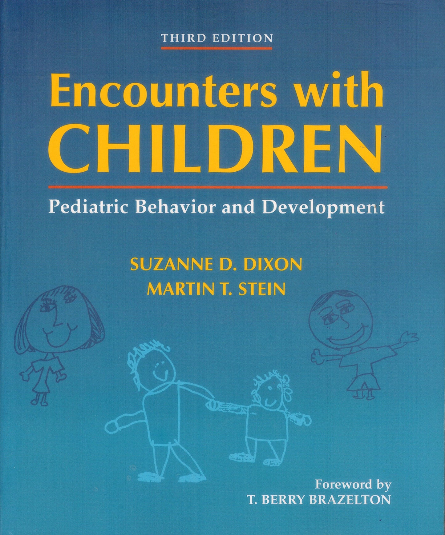 Encounters with Children: Pediatric Behavior and Development