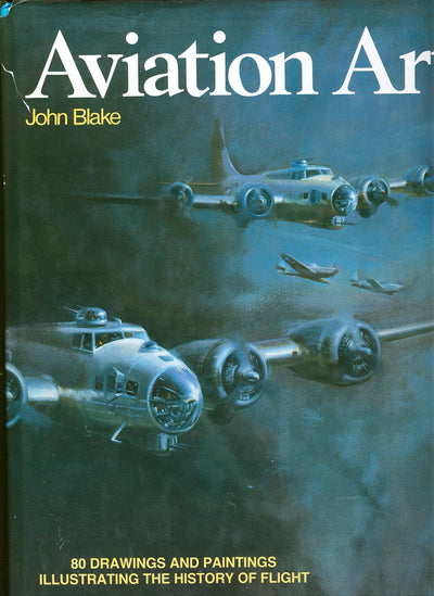 Aviation Art - 80 Drawings and Paintings Illustrating the History of Flight
