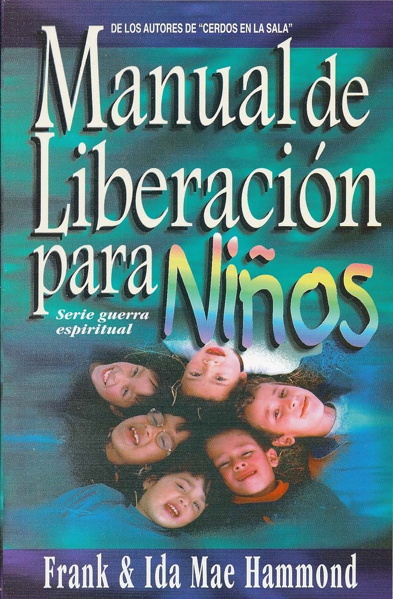Manual de liberación Nios/ Release Manual Children (Spanish Edition)