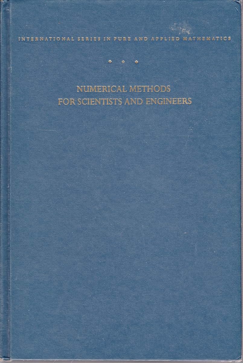 Numerical methods for scientists and engineers (Internationa