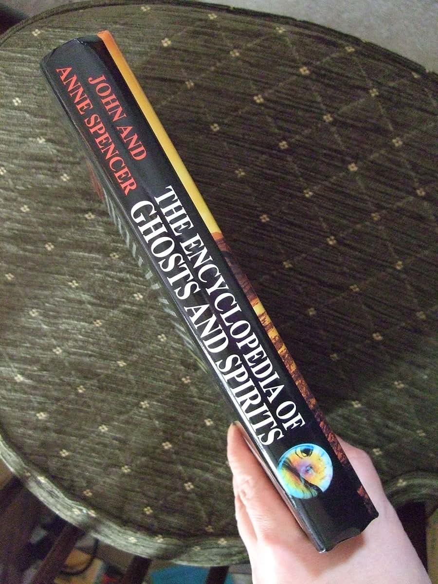 The Encyclopedia of Ghosts and Spirits