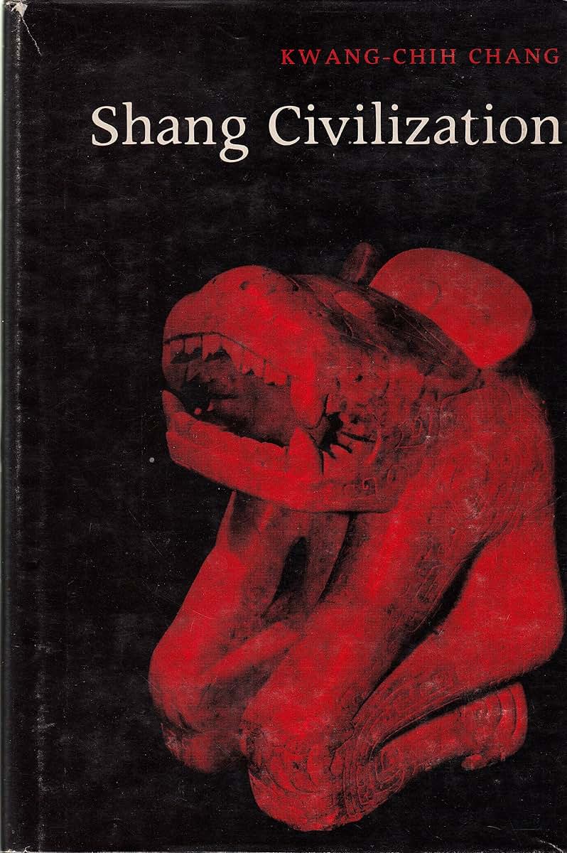 Shang civilization by Chang, Kwang-Chih