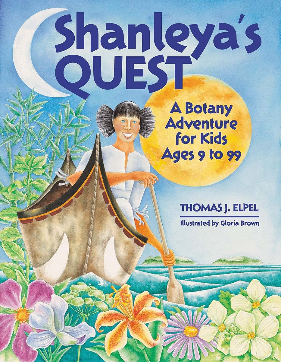 Shanleya's Quest: A Botany Adventure for Kids Ages 9-99