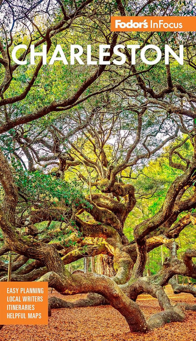 Fodor's InFocus Charleston: with Hilton Head & the Lowcountry (Full-color Travel Guide)
