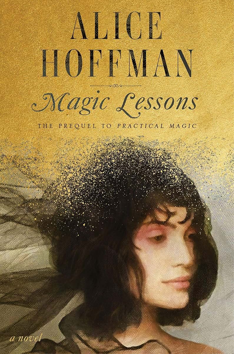 Magic Lessons: The Prequel to Practical Magic (1) (The Practical Magic Series)