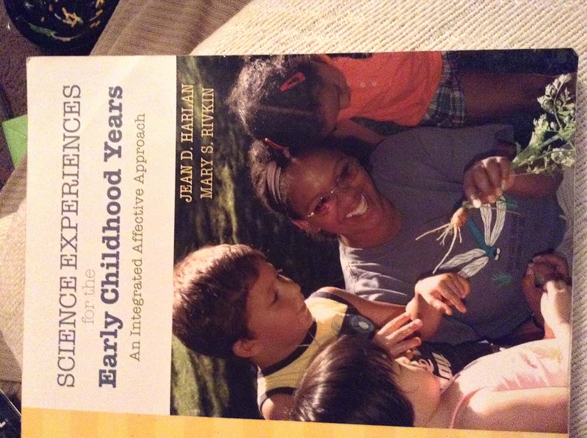 Science Experiences for the Early Childhood Years: An Integrated Affective Approach