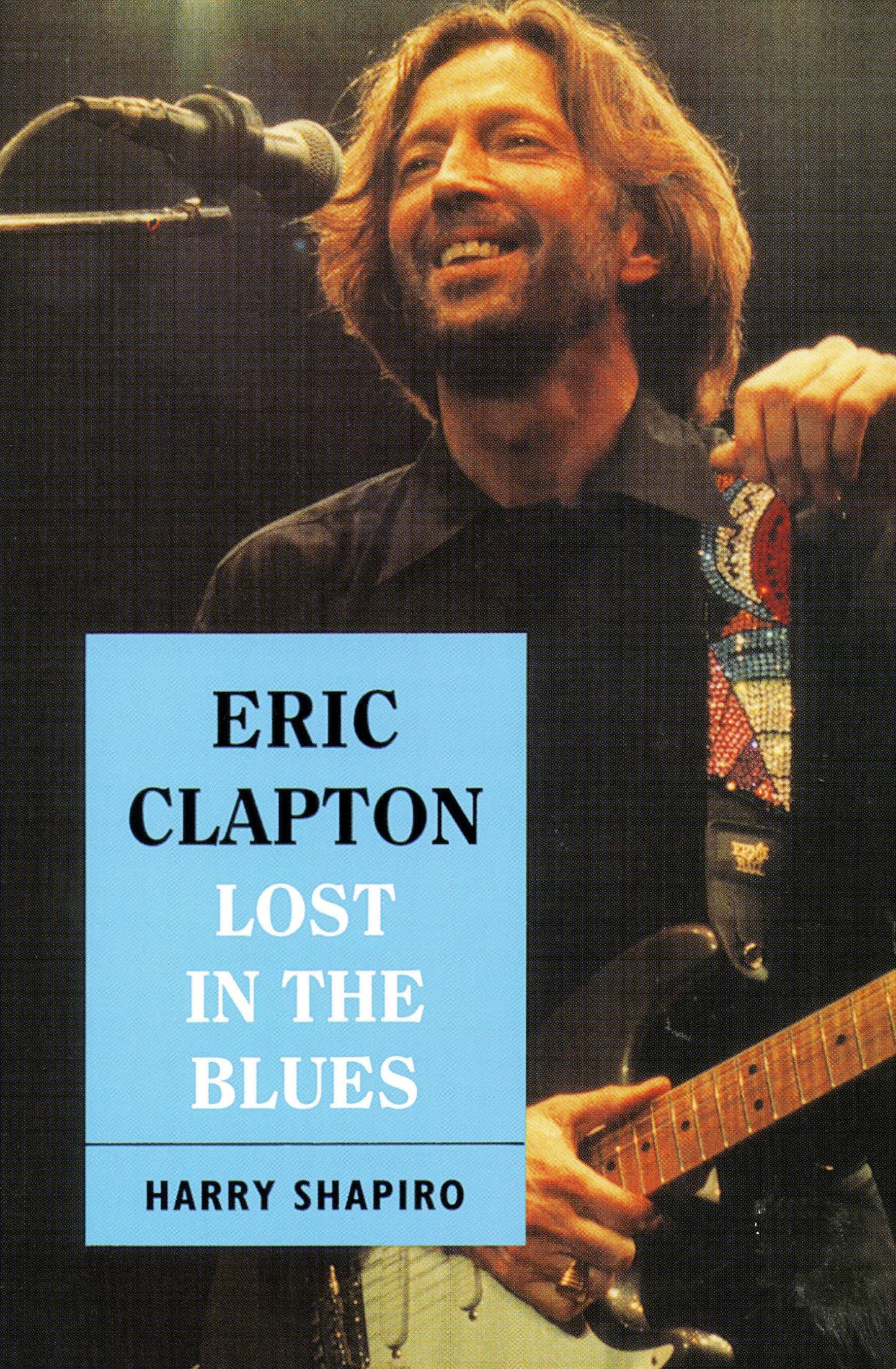 Eric Clapton: Lost In The Blues