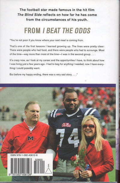 I Beat the Odds: From Homelessness, to The Blind Side, and Beyond