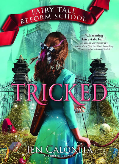 Tricked (Fairy Tale Reform School, 3)