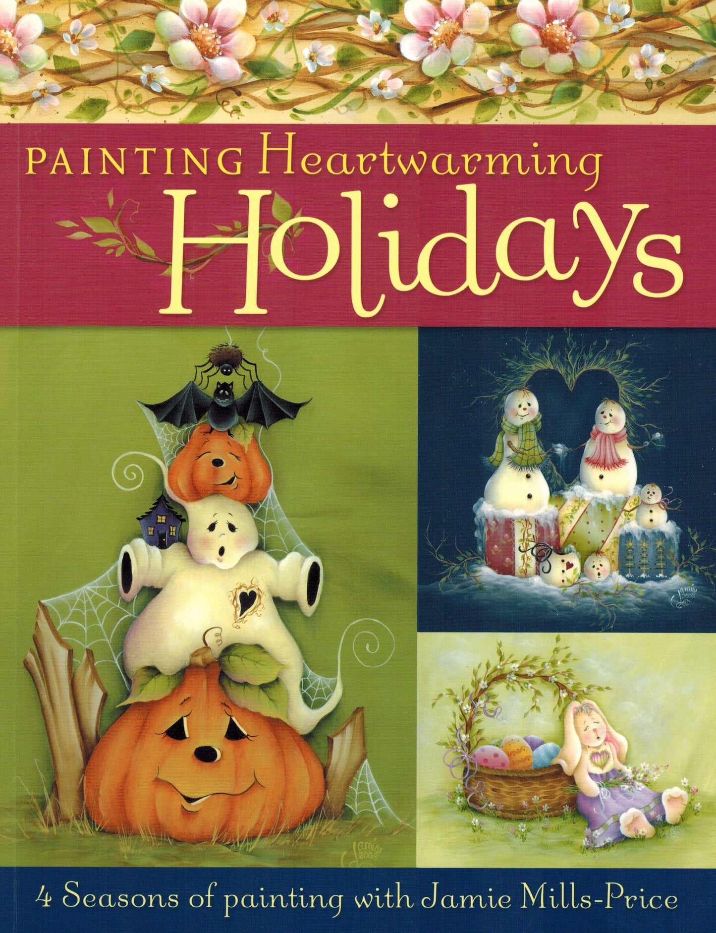 Painting Heartwarming Holidays: 4 Seasons of Painting with Jamie Mills-Price