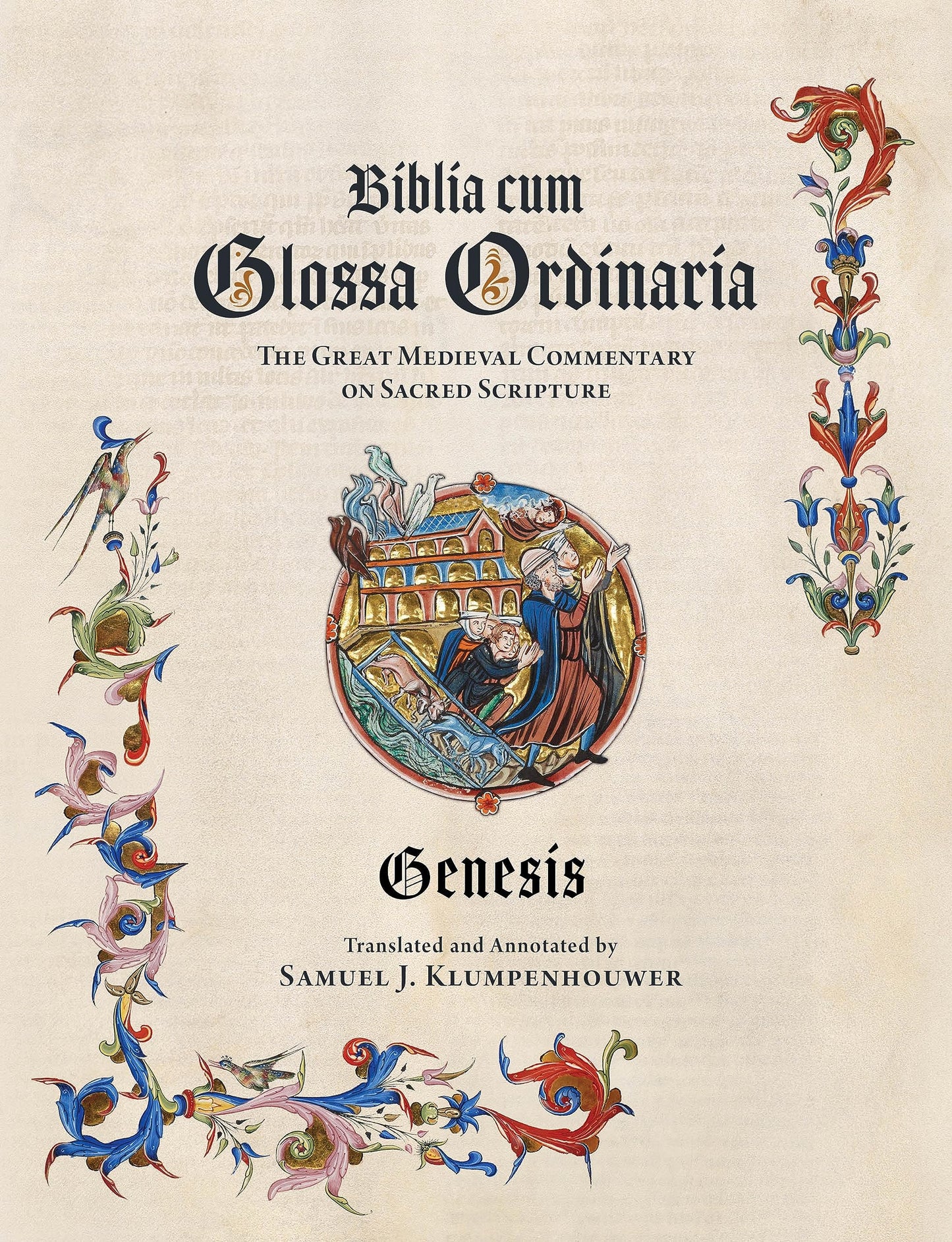 Biblia cum Glossa Ordinaria - Genesis, The Great Medieval Commentary on Sacred Scripture
