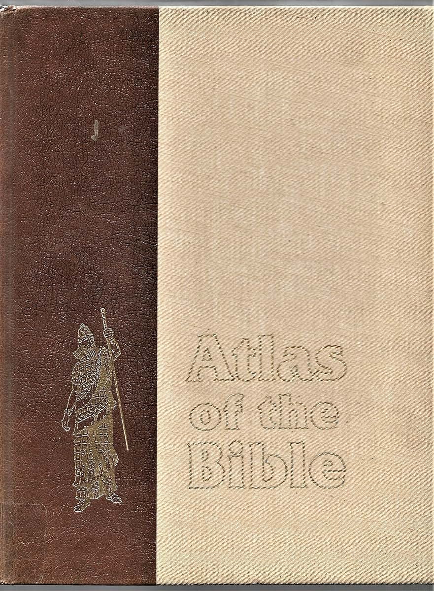 Atlas of the Bible: An Illustrated Guide to the Holy Land (Readers Digest)