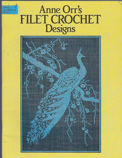 Anne Orrs Filet Crochet Designs (Dover Needlework Series) by