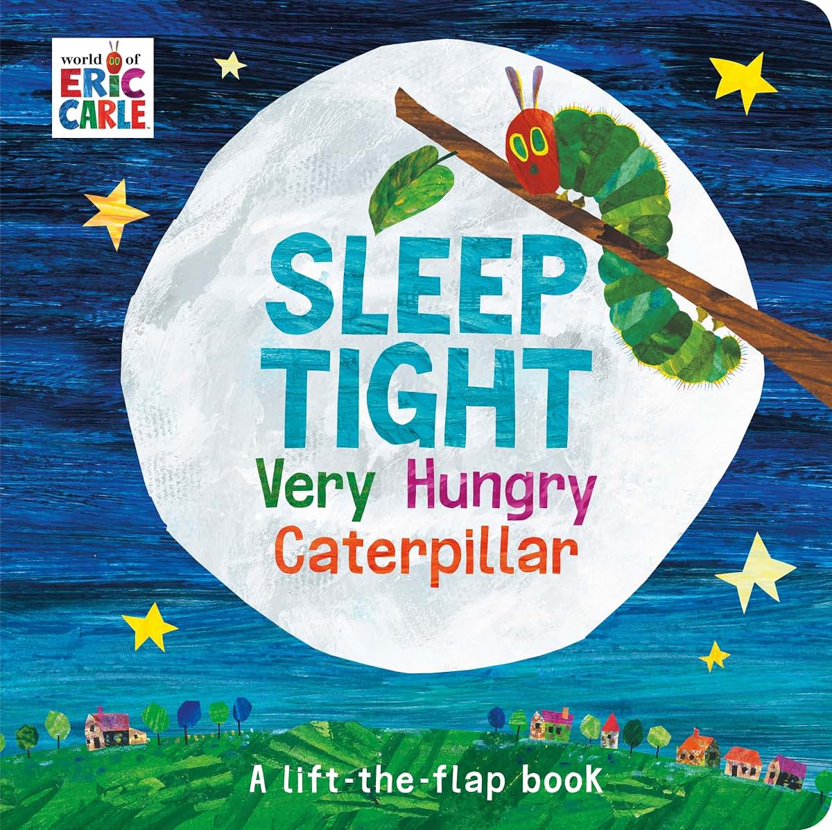 Sleep Tight Very Hungry Caterpillar ( Lift the Flap)