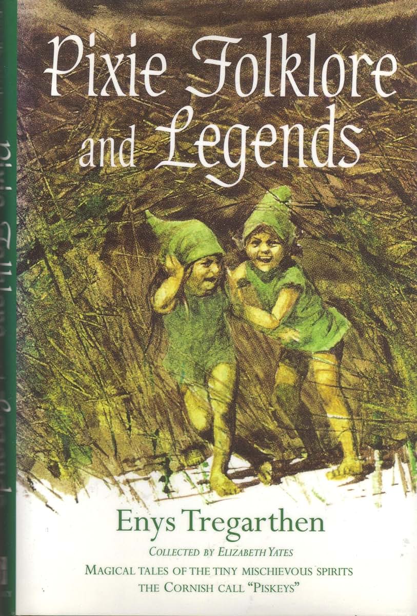 Pixie Folklore & Legends by Yates, Elizabeth