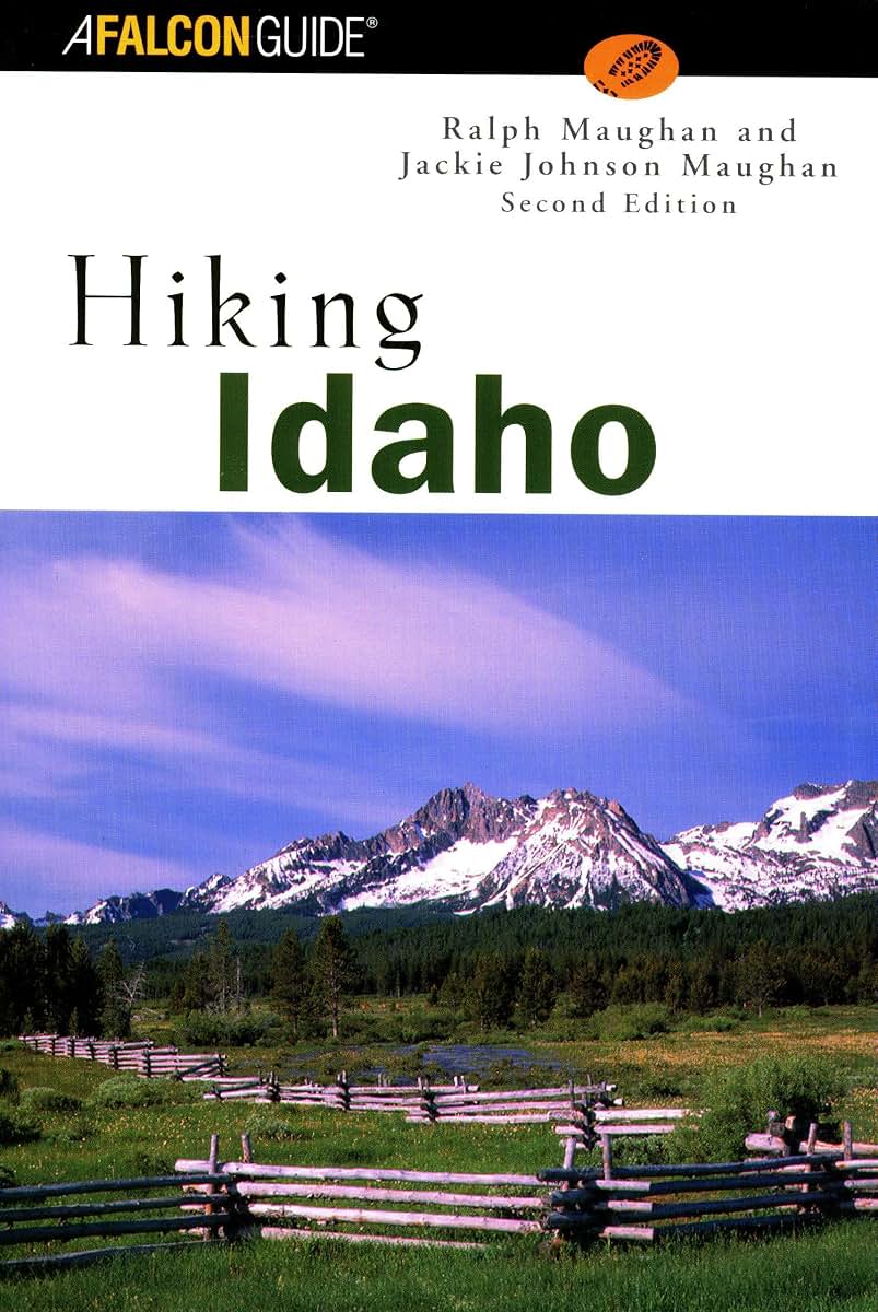 Hiking Idaho (State Hiking Guides Series)
