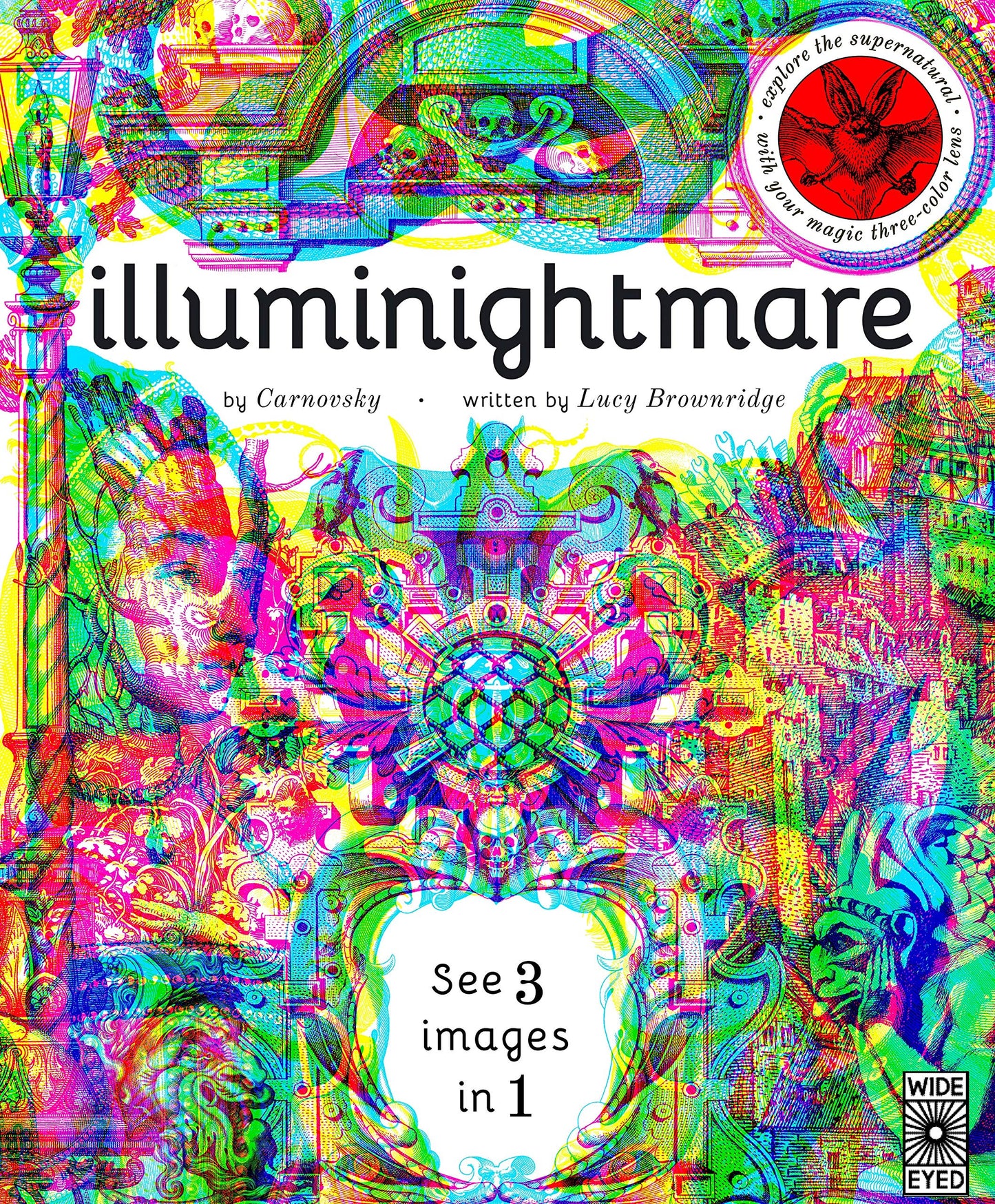 Illuminightmare (See 3 images in 1)
