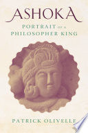 Ashoka: Portrait of a Philosopher King