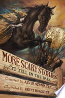 More Scary Stories to Tell in the Dark