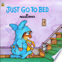 Just Go to Bed (Little Critter)