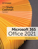 Shelly Cashman Series Microsoft Microsoft Office 365 and Office 2021 Introductory