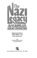 The Nazi Legacy: Klaus Barbie and the International Fascist Connection