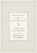Devotions for a Deeper Life: A Daily Devotional