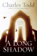A Long Shadow: An Inspector Ian Rutledge Mystery